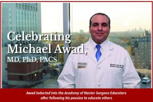 Michael Awad, MD, PhD, FACS, Inducted to American College of Surgeons Academy of Master Surgeon Educators