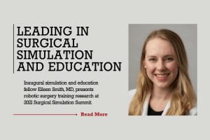 Leading in Surgical Simulation and Education: Eileen Smith, MD